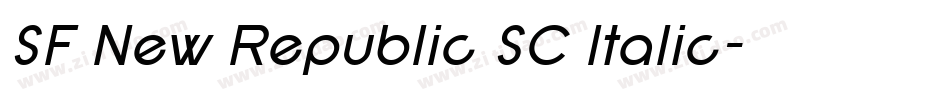 SF New Republic SC Italic字体转换 SF New Republic SC Italic字体转换